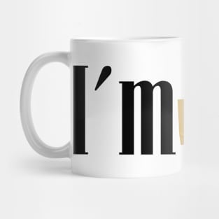 im not old im classic Mug